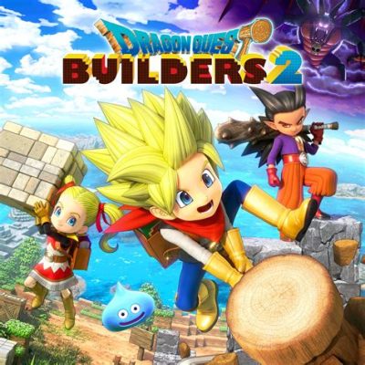 Dragon Quest Builders 2: A Block-Building Adventure with Heart and Humor!